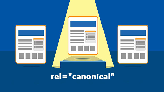 Canonical URL là gì? Cách tối ưu Canonical URL trong SEO