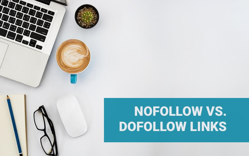 Dofollow và nofollow là gì?